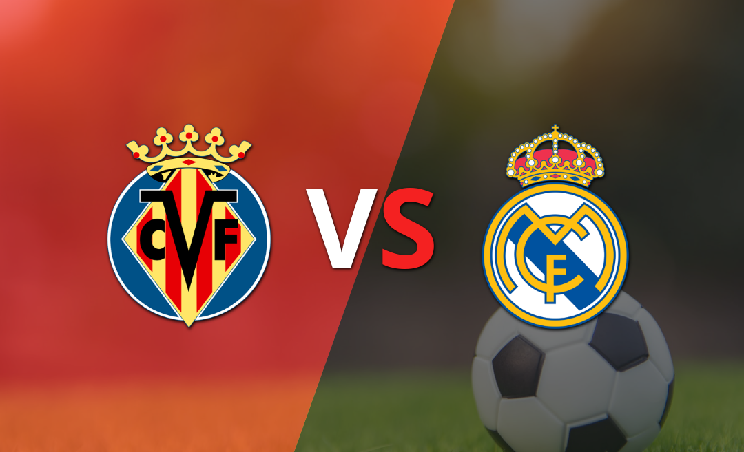 ¡Inició el complemento! Real Madrid derrota a Villarreal por 2-1