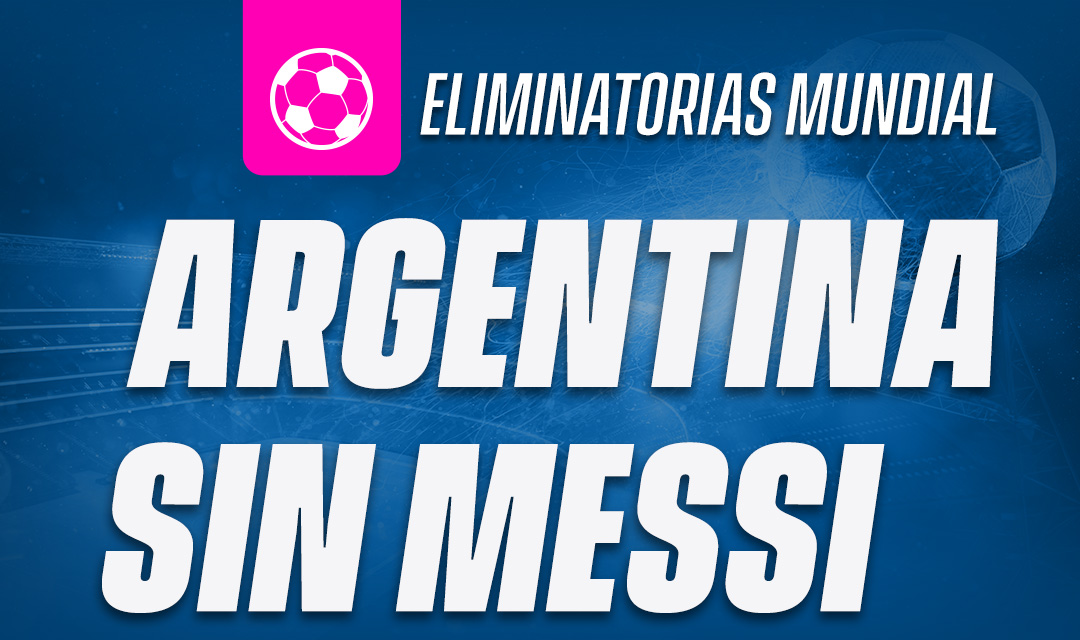  Argentina sin Messi