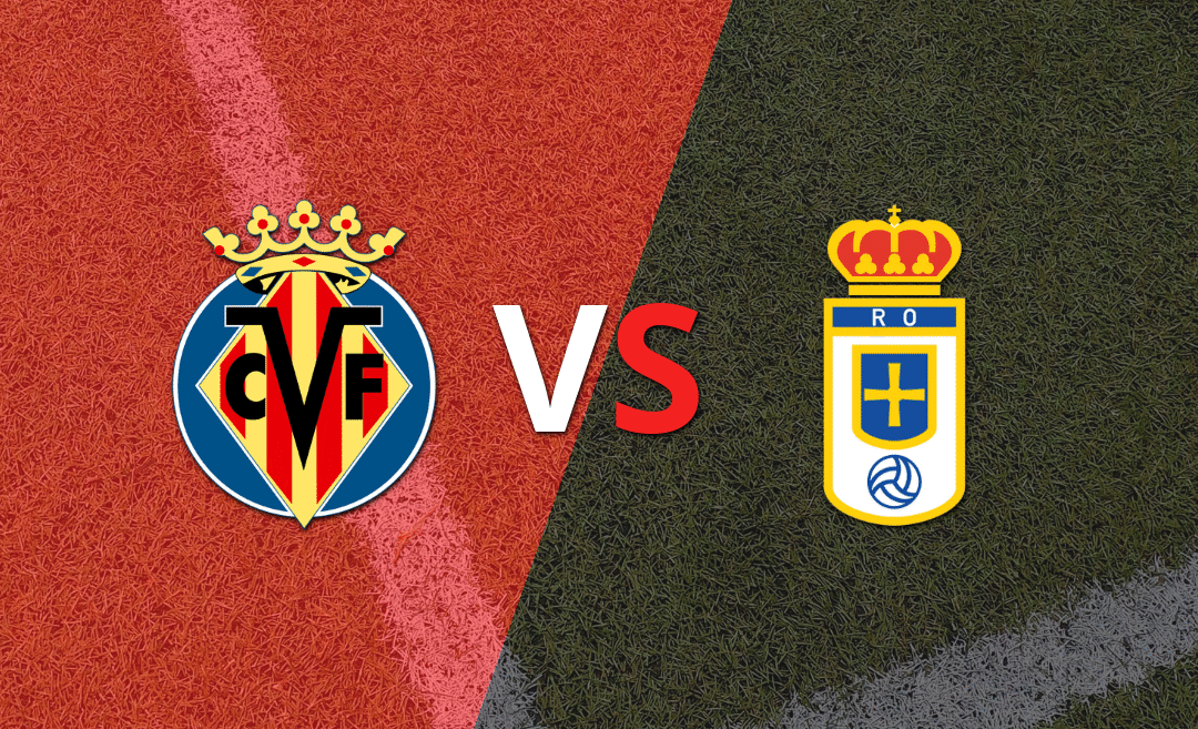 EN VIVO: Villarreal arriba 2-0 ante Real Oviedo en la segunda mitad