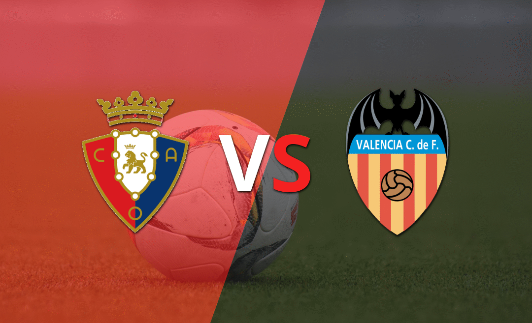 EN VIVO: ¡En juego el segundo tiempo! Osasuna lidera 1-0 sobre Valencia